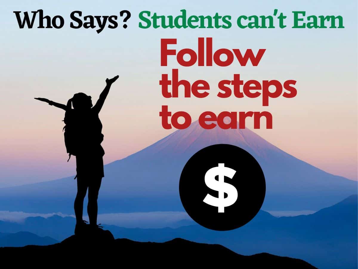 7 Ways of How to Earn Money Online for Students